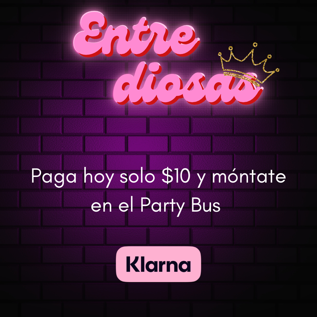 Party Bus- Entre diosas